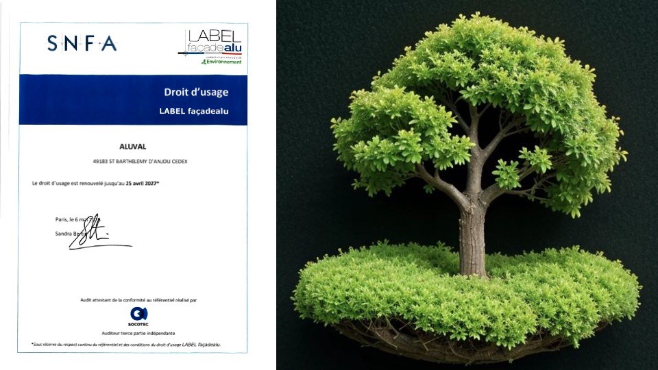 LABEL FaçadeAlu : ALUVAL certifie sa qualité et prouve son engagement envers l'environnement